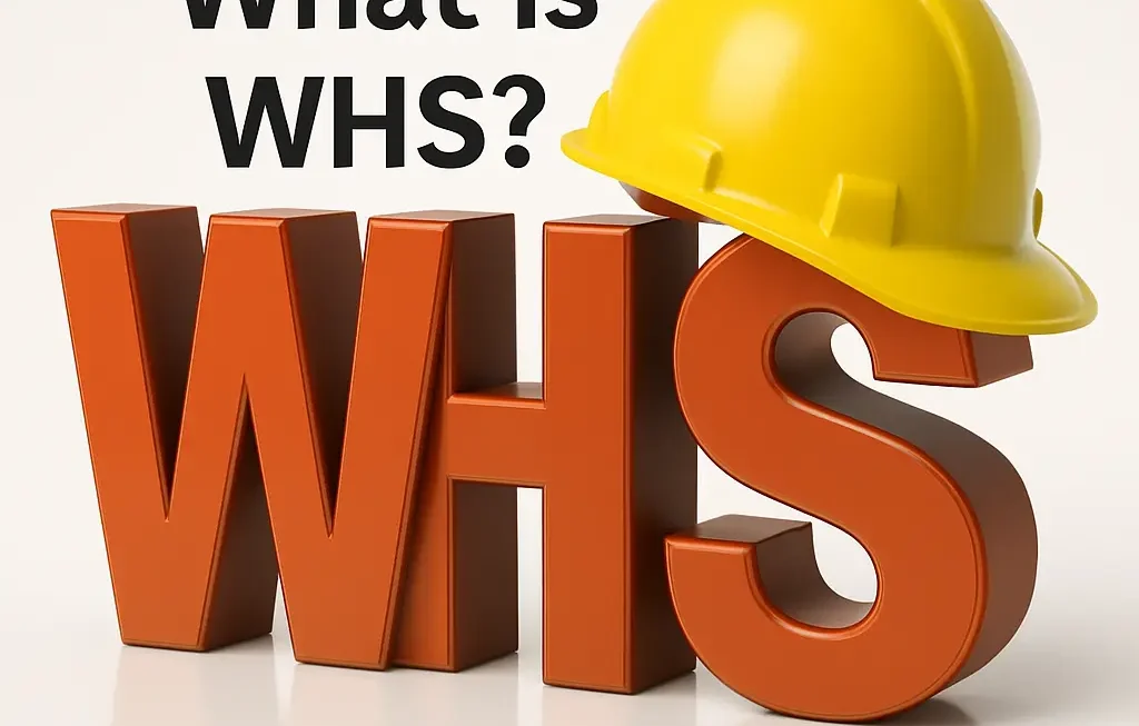 What is WHS and why it matters in Australia